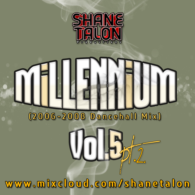 MILLENNIUM DANCEHALL Vol.5 (2006 - 2008) Part 2