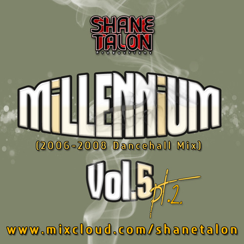 MILLENNIUM DANCEHALL Vol.5 (2006 - 2008) Part 2