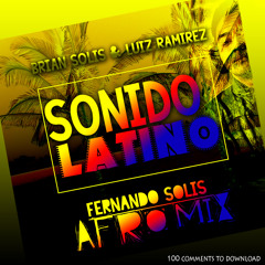 Brian Solis & Luiz Ramirez - Sonido Latino (Fernando Solis Afro Mix)DESCARGA EN LA DESCRIPCIÓN