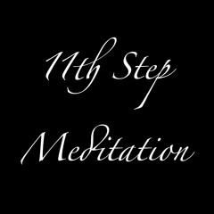 11th Step Meditation