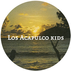 Los Acapulco Kids I