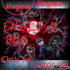 Vocaloid - Kagome Kagome (English Dub)