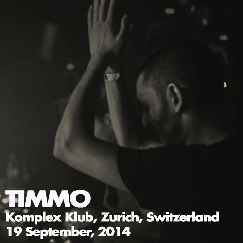 Timmo - Komplex Klub, Zurich, Switzerland 19-09-2014 (Part 1)