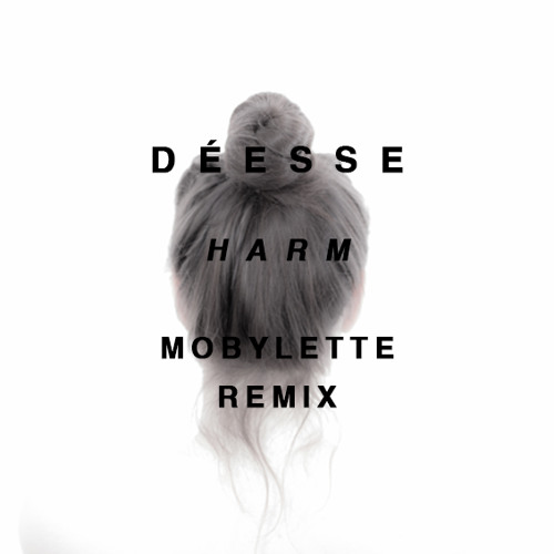 Harm / Mobylette Remix