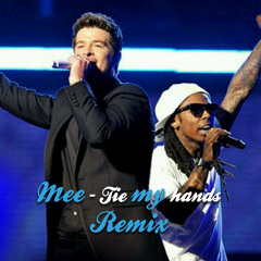 Mee - Tie My Hands Remix (free download)