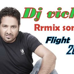 Flight Veer Davinder Remix Dj Vicky