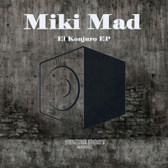 Miki Mad - El Konjuro - Original Mix  (Pre View)  Sugar Beet Records