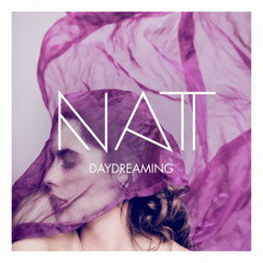 NAT - Daydreaming