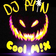 DJ P4!N - Cool M!x