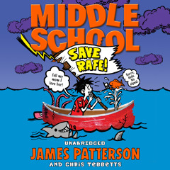 Middle School: Save Rafe! By James Patterson (Audiobook extract) Read by Bryan Kennedy