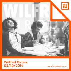 Wilfred Giroux - FABRICLIVE x Roska Presents Mix