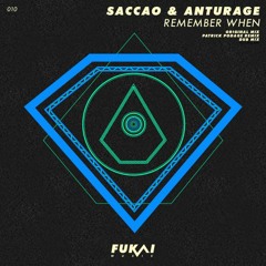 Saccao & Anturage  - Remember When (Original Mix) [Fukai Music]