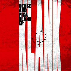 Dense & Pika - Slowhand