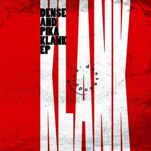 Dense & Pika - Klank