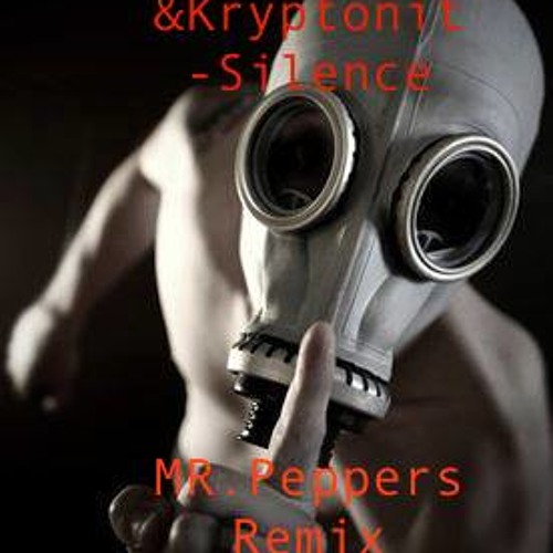 Nick Laux & Kryptonit - Silence (MR.Peppers Remix)