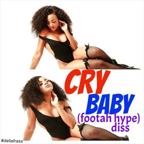 ISHAWNA - CRY BABY [FOOTA HYPE DISS]