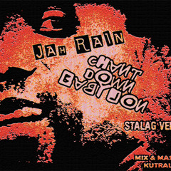 Jah Rain - Chant Down Babylon (Stalag Riddim)