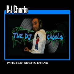TheDjChorlo Session - Master Break Radio (2014)