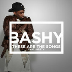 Bashy - These Are The Songs (feat. Jareth)