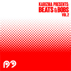 Karizma presents Beats & Bobs Vol.2