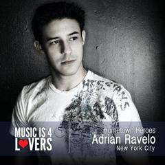 Hometown Heroes: Adrian Ravelo from New York City [Musicis4Lovers.com]