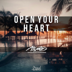 Atlantis - Open Your Heart
