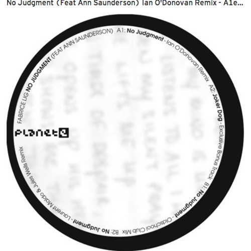 Fabrice Lig ft Ann Saunderson - No Judgment (Ian O'Donovan remix) [Planet E]