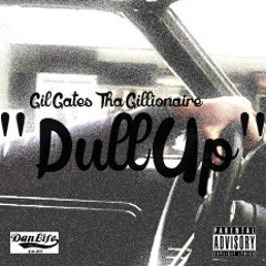 Pullup (Clean) [Prod. By GillionDollarBeat$]