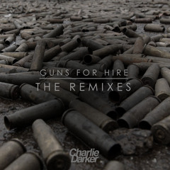 Guns For Hire (NGHTMRE REMIX) [Charlie Darker Edit]