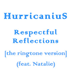 HurricaniuS - Respectful Reflections [the ringtone version]