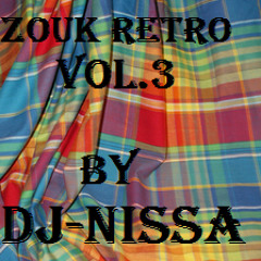 Session Zouk Retro Vol 3 Dj - Nissa
