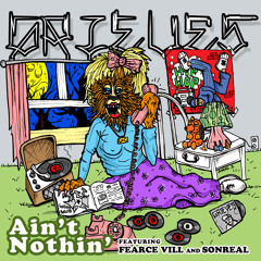 Grieves - Ain't Nothin feat. Fearce Vill & SonReal