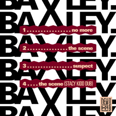 Baxley - The Scene (Original Mix)