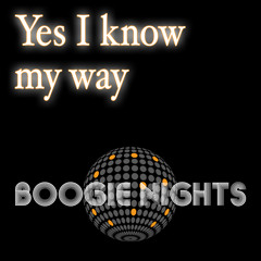 Yes I Know My Way