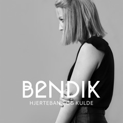 Bendik - Hjertebank Og Kulde