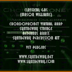 Classical Gas (Mason Williams) Chordophonet Harp, Syntheway Strings, Aeternus Brass, Percussion VST