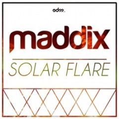 Maddix - Solar Flare [Original Mix]