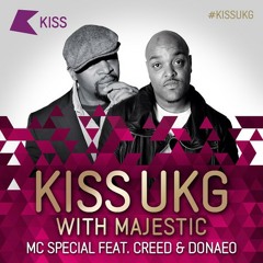 Live On Kiss: MC SPECIAL FEAT CREED & DONAEO