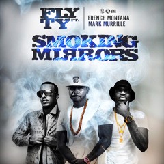 Smoking Mirrors (feat. French Montana & Mark Murrille)