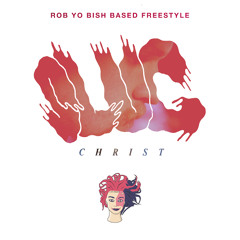 Rob Yo Bish Feat. ILoveMakonnen (BASEDFREESTYLE) [prod. Slug]