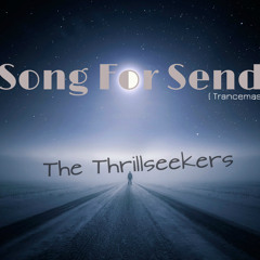 The Thrillseekers - Song For Sendai (Amir Trancemaster Intro Mix)