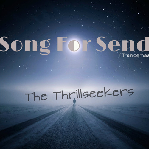 The Thrillseekers - Song For Sendai (Amir Trancemaster Intro Mix)