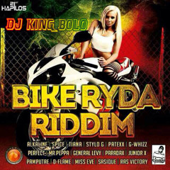 The Official Bike Ryda Riddim Mix By Dj King Bolo D Jugglin Machine 2K14 Free Download