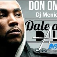 [Dale . Don . Dale. ] [[Don Omar]] [[MiX]] [[DeeJay DenilsOn]]