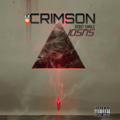 Crimson - IOSNS (I'm.On.Some.New.Sh*t)