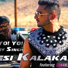 Desi Kalakaar - Yo Yo Honey Singh (2014)