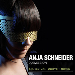 Anja Schneider - Dubmission // Mandy van Dorten Remix // FREE DOWNLOAD