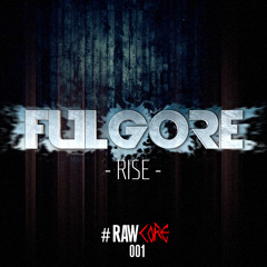 Fulgore - Rise [#RC001 Preview]