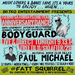 PAUL MICHAEL & BODYGUARD ☆ LIVE @ ISLAND SATURDAYS ☆ 9/13/14