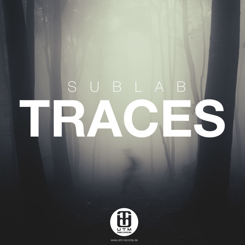 Sublab - Traces ep (Out: 03.11.2014)